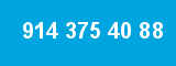 914 375 40 88 914 375 40 88